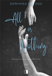 All or Nothing - Dominika Matoga