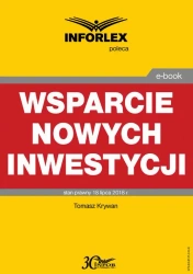 eBook Wsparcie nowych inwestycji - Tomasz Krywan