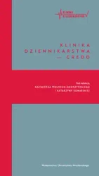 Klinika Dziennikarstwa 1 Credo - red. Katarzyna Konarska, Kazimierz Wolny-Zmorzyńs