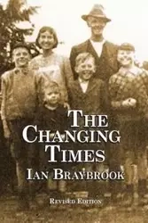The Changing Times - Ian Braybrook