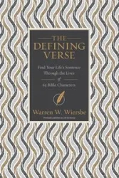 The Defining Verse - Warren W. Wiersbe