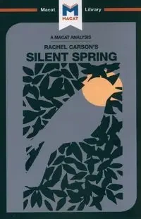 An Analysis of Rachel Carson's Silent Spring - Nikki Springer