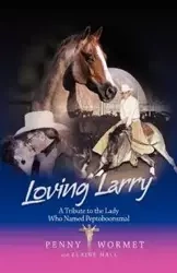 Loving Larry - Penny Wormet