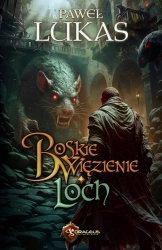 eBook Boskie Więzienie. Loch - Paweł Lukas epub mobi