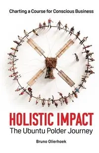 Holistic Impact - Bruno Olierhoek