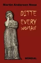 Ditte Everywoman (Girl Alive. Daughter of Man. Toward the Stars.) - Martin Nexo Andersen
