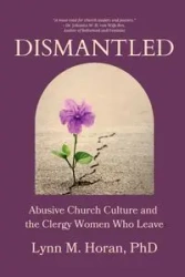 Dismantled - Lynn Horan