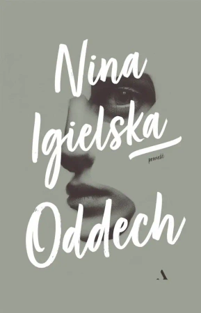 Oddech - Nina Igielska