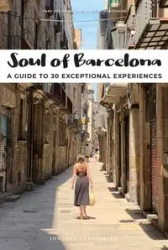 Soul of Barcelona - Péchiodat Fany, Vincent Moustache