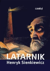 Latarnik - Henryk Sienkiewicz