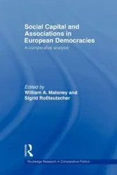 Social Capital and Associations in European Democracies - Maloney William A.