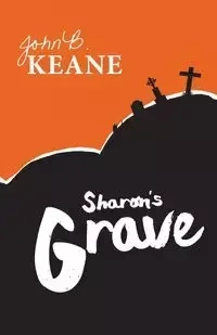 Sharon's Grave - John Keane B