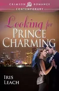 Looking for Prince Charming - Iris Leach