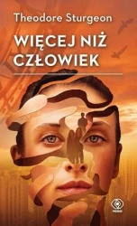 Więcej niż człowiek - Theodore Sturgeon