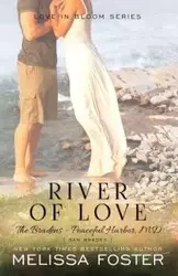 River of Love (The Bradens at Peaceful Harbor) - Foster Melissa