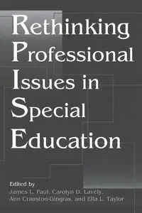 Rethinking Professional Issues in Special Education - Paul James