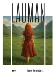 Lauman - Roman Kwiatkowski