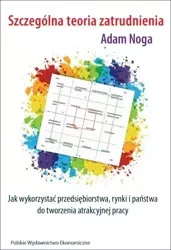 Szczególna teoria zatrudnienia - Adam Noga