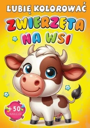 Kolorowanka Zwierzęta na wsi + 50 naklejek - praca zbiorowa