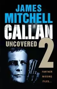 Callan Uncovered Volume 2 - Mitchell James