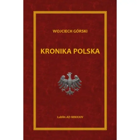 Kronika Polska - WOJCIECH JAN GÓRSKI