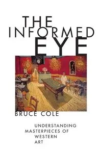The Informed Eye - Cole Bruce
