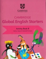 Cambridge Global English. Starters. Activity Book B - Kathryn Harper, Gabrielle Pritchard