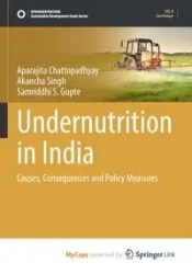 Undernutrition in India - Chattopadhyay Aparajita
