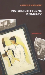 eBook Naturalistyczne dramaty - Gabriela Matuszek
