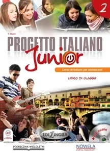 Progetto Italiano Junior 2 +CD audio (podręcznik wieloletni) OOP - T. Marin
