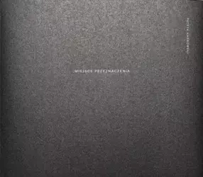 Miejsce Przeznaczenia - Patryk Karbowski