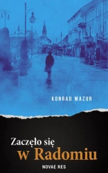 eBook Zaczęło się w Radomiu - Konrad Mazur epub mobi