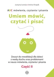 ABC mówienia, czytania i pisania. Zeszyt 2 - Justyna Łomża, Irmina Knapik