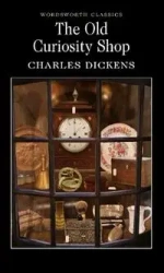 The Old Curiosity Shop. Wordsworth Classics wer. angielska - Charles Dickens