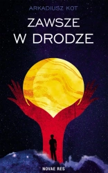 eBook Zawsze w drodze - Arkadiusz Kot epub mobi