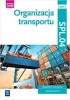Organizacja transportu. Kwal.SPL.04. Podr./2 - Jarosław Stolarski, Joanna Śliżewska, Paweł Śliże