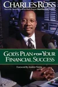 God's Plan for Your Financial Success - Ross Charles