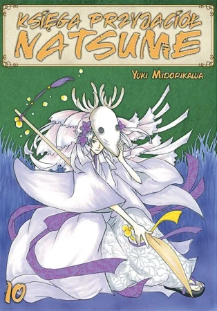 Księga Przyjaciół Natsume. Tom 10 - Yuki Midorikawa