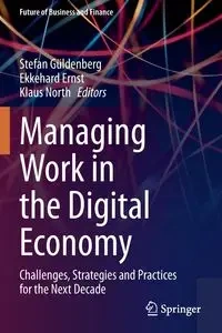 Managing Work in the Digital Economy - Güldenberg Stefan