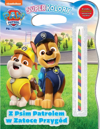 Psi Patrol Superkolory Z Psim Patrolem w Zatoce... - praca zbiorowa