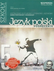 J.polski LO 5 Odkrywamy... podr ZPR w. 2017 OPERON - Ewa Dunaj, Bogna Zagórska