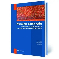 Wspólnie damy radę chemioterapia... - Piotr Rzepecki, Wiesław Skrzyński, Magdalena Olsz