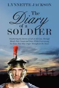 The Diary of a Soldier - Jackson Lynnette