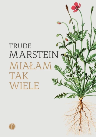 eBook Miałam tak wiele - Trude Marstein epub mobi