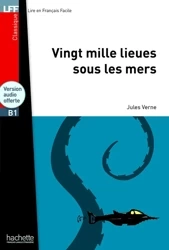 LFF Vingt mille lieues sous les mers + mp3 (B1) - Jules Verne