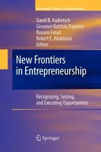 New Frontiers in Entrepreneurship - Audretsch David B.