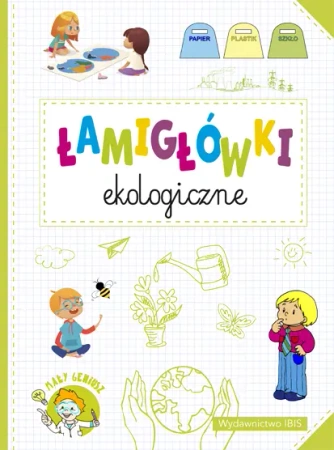 Łamigłówki ekologiczne. Mały geniusz - Opracowanie zbiorowe