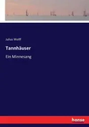 Tannhäuser - Julius Wolff