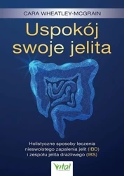 Uspokój swoje jelita - Cara Wheatley-McGrain