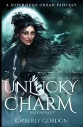 Unlucky Charm - Gordon Kimberly